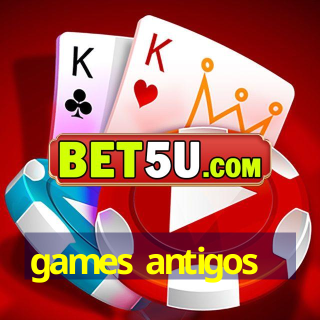 games antigos